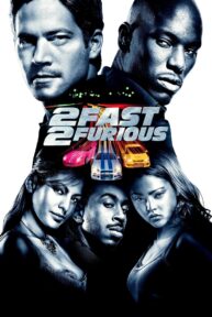 2 Fast 2 Furious (2003) เร็ว...แรงทะลุนรก เร็วคูณ 2 ดับเบิ้ลแรงท้านรก
