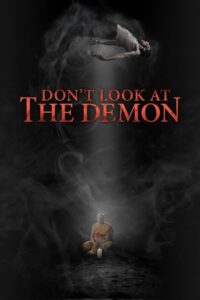 Don't Look at the Demon (2022) ฝรั่งเซ่นผี