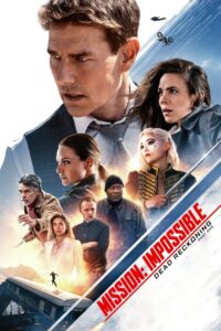 Mission: Impossible 7 Dead Reckoning Part One (2023) มิชชั่น:อิมพอสซิเบิ้ล ล่าพิกัดมรณะ ตอนที่หนึ่ง