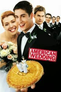 American Wedding (2003) แผนแอ้มด่วน ป่วนก่อนวิวาห์