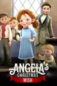 Angela's Christmas Wish (2020) อธิษฐานคริสต์มาสของแอนเจลา