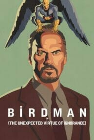 birdman or the unexpected virtue of ignorance 11588 poster ดูหนังออนไลน์ Netflix หนังใหม่ ฟรี 2023