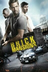 Brick Mansions (2014) พันธุ์โดด พันธุ์เดือด