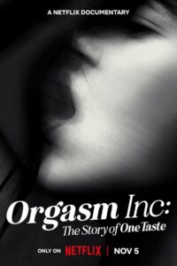 Orgasm Inc: The Story of OneTaste (2022) Orgasm Inc_ บริษัทขายจุดสุดยอด