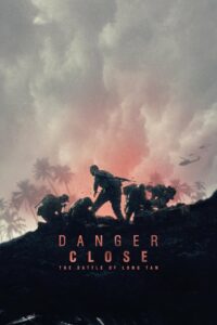 Danger Close: The Battle of Long Tan (2019) สมรภูมิรบที่ลองเทียน