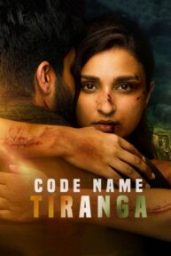 Code Name: Tiranga (2022) ปฏิบัติการเดือดทีรังกา
