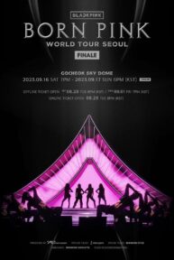 BLACKPINK WORLD TOUR [BORN PINK] FINALE IN SEOUL (2023)