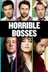 Horrible Bosses (2011) รวมหัวสอยเจ้านายจอมแสบ