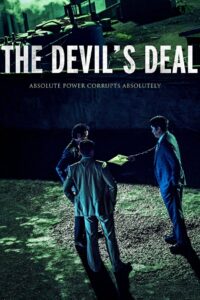 The Devil's Deal (2023) ดีลนรกคนกินชาติ
