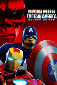 Iron Man and Captain America: Heroes United (2014) ไอรอน แมน และ กัปตันอเมริกา ตอน รวมใจฮีโร่