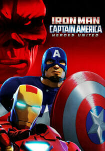 Iron Man and Captain America: Heroes United (2014) ไอรอน แมน และ กัปตันอเมริกา ตอน รวมใจฮีโร่
