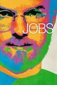 Jobs (2013) สตีฟ จ็อบส์ อัจฉริยะเปลี่ยนโลก