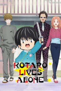 Kotaro Lives Alone (2022) โคทาโร่อยู่คนเดียว