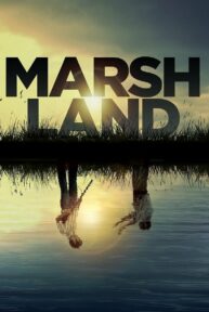 Marshland (2014) ตะลุยเมืองโหด