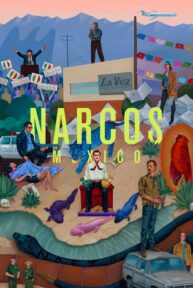 Narcos: Mexico นาร์โคส: เม็กซิโก