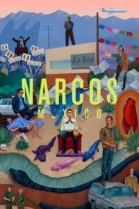 Narcos: Mexico นาร์โคส: เม็กซิโก