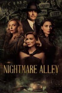 Nightmare Alley (2021) ทางฝันร้าย สายมายา