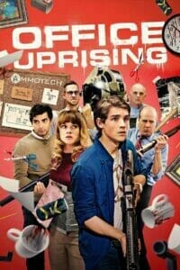 Office Uprising (2018) ออฟฟิศป่วน ซอมบี้คลั่ง