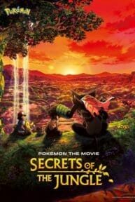 Pokémon the Movie: Secrets of the Jungle (2020) โปเกมอน เดอะมูฟวี่ ตอน โคโค่