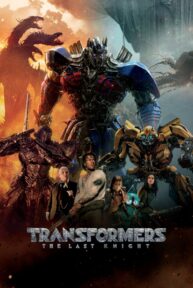 Transformers 5: The Last Knight (2017) ทรานส์ฟอร์เมอร์ส 5: อัศวินรุ่นสุดท้าย