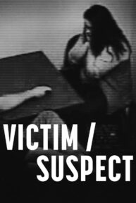 Victim/Suspect (2023) เหยื่อ ผู้ต้องสงสัย