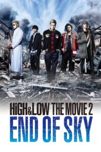 HiGH&LOW The Movie 2: End of Sky (2017)