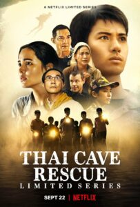 ถ้ำหลวง: ภารกิจแห่งความหวัง (2022) Thai Cave Rescue