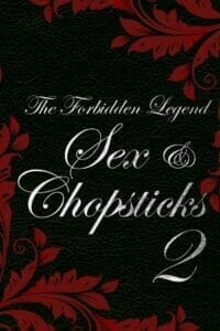 The Forbidden Legend: Sex & Chopsticks 2 (2009) บทรักอมตะ 2 บทรักนิรันดร์กาล