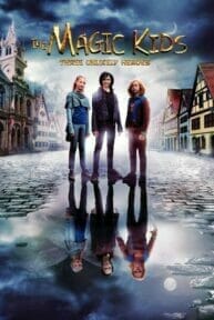 The Magic Kids: Three Unlikely Heroes (2020) แก๊งจิ๋วพลังกายสิทธิ์