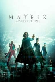 The Matrix Resurrections (2021) เดอะ เมทริกซ์ 4