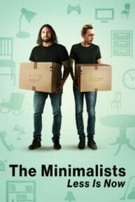 The Minimalists: Less Is Now (2021) มินิมอลลิสม์ ถึงเวลามักน้อย