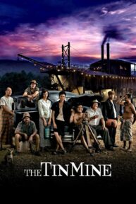 มหา'ลัย เหมืองแร่ (2005) The Tin Mine
