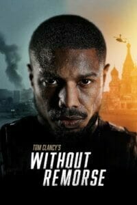Tom Clancy's Without Remorse (2021) ลบรอยแค้น โดย ทอม แคลนซี
