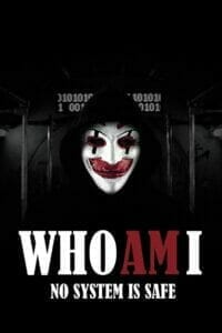 Who Am I (2014) แฮกเกอร์สมองเพชร