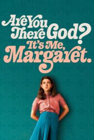 Are You There God? It's Me, Margaret (2023) วันนั้นของมาร์กาเร็ต
